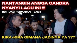 Download lagu BUIH JADI PERMADANI - EXIST (COVER) ZIDAN, ANGGA CANDRA, ADLANI RAMBE, TRI SUAKA, NABILA mp3