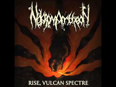 Nekromantheon  Rise Vulcan Spectre (2012) - FULL ALBUM