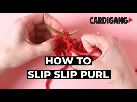 How To Decrease With A Slip Slip Purl Cardigang