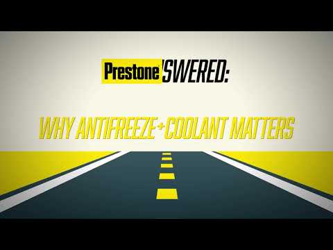 Prestone Antifreeze+Coolant | Prestone Answers | Why Antifreeze + Coolant Matters