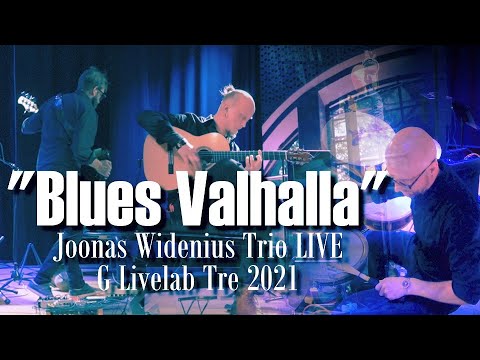 "Blues Valhalla"  Joonas Widenius Trio (LIVE) @ G Livelab Tampere 2021