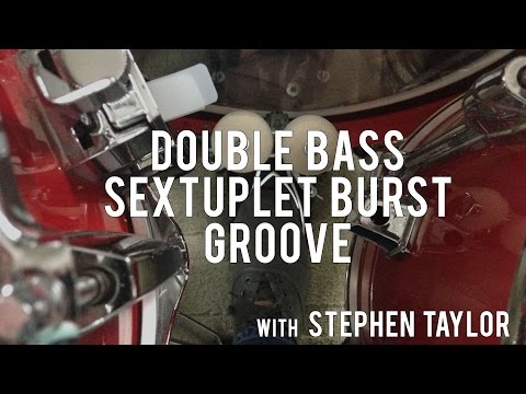 DOUBLE BASS DRUM LESSON - SEXTUPLET BURST GROOVE
