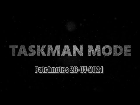 Taskman Patchnotes - 26 July 2021: The one with the Nodon front