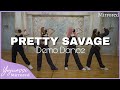 MIRRORED Demo Dance 블랙핑크 BLACKPINK Pretty Savage