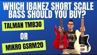 Video thumbnail for Ibanez Talman TMB30 vs. Mikro GSRM20. Which Ibanez short scale bass should you buy? A comparison by Jonathan Wong 458 Music