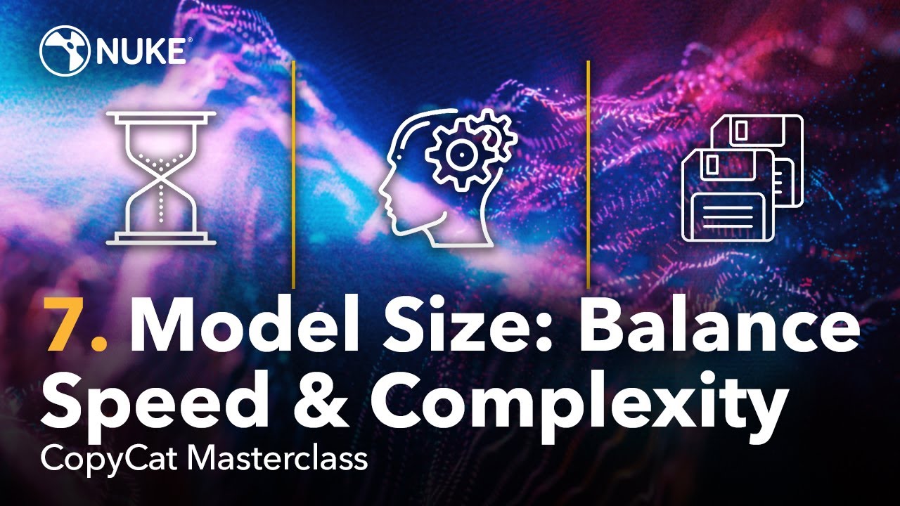 CopyCat Masterclass | 7. Model Size: Balance Speed and Complexity
