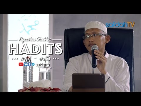 Kajian Kitab Riyadhus Shalihin: Hadits 44-45 - Ustadz Badru Salam, Lc