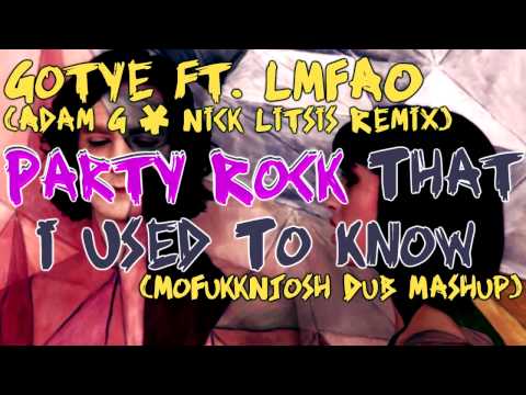 Gotye ft. LMFAO (Adam G & Nick Litsis Remix) - Party Rock That I Used To Know (MoFukkNjosh Mashup)