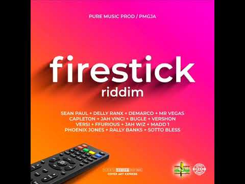 Firestick Riddim Mix (Full) Feat. Jah Vinci, Capleton, Demarco, Bugle (September 2019)