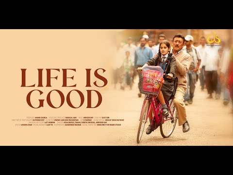 Life Is Good Official Trailer