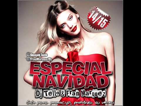 18. Especial Navidad (14-15) - Dj Tello & Fran Márquez