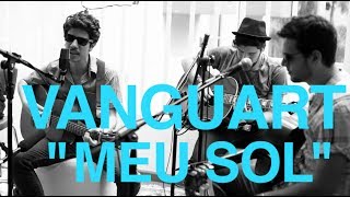 Vanguart toca &quot;Meu Sol&quot; - #AoVivoNoJardimDeInverno