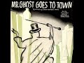 Noro Morales: MR. Ghost Goes To Town