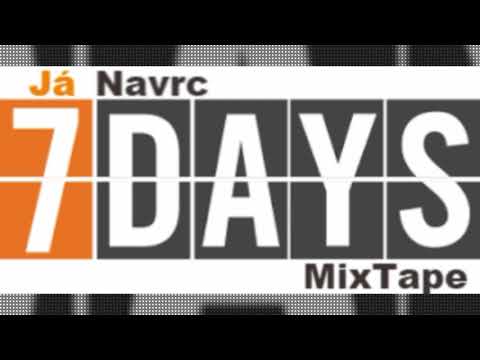 Já Navrc -7 Dní (MixTape)07)( ͡° ͜ʖ ͡°)