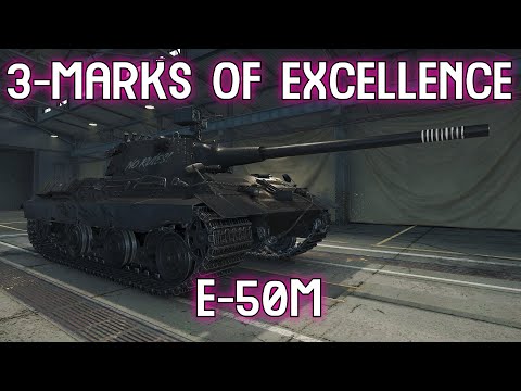 Highlight: E-50M 3-Marks of Excellence Battle [World of Tanks]