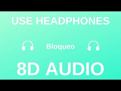 Lele Pons & Fuego - Bloqueo (8D Audio)