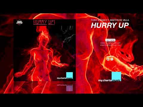 Tony Straw feat. Martin de Villa - Hurry Up (Official Audio)