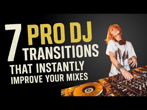 7 Pro DJ Transitions That Instantly Improve Your Mixes