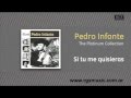 Pedro Infante - Si tu me quisieras 