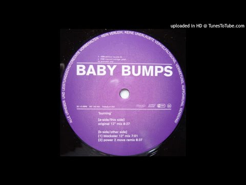 Baby Bumps - Burning (Blockster 12" Mix) [L B re-edit] *Oldskool House*