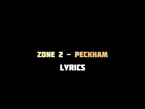 (Zone2) Karma X LR X Trizzac - Peckham (Music Video) Prod by Sykes | TheUk Lyrics