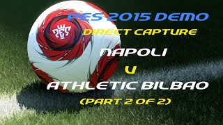Demo - Napoli vs Athletic Bilbao (Parte 2)
