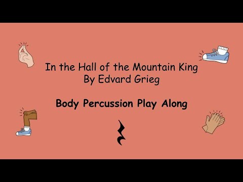 Body Percussion - In the Hall of the Mountain King by Edvard Grieg