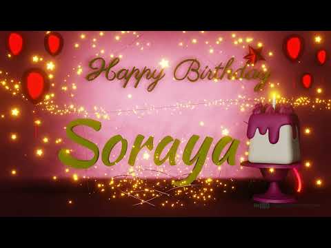 Soraya | Happy Birthday Song | Happy Birthday To You