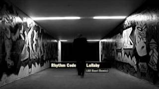 Rhythm Code - Lullaby (Ali Haeri Remix)