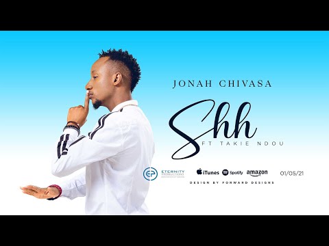 SHH LYRIC VIDEO  JONAH CHIVASA ft TAKIE NDOU