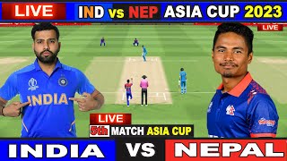 Live: IND Vs NEP Pallekele - Asia Cup Match 5  Liv
