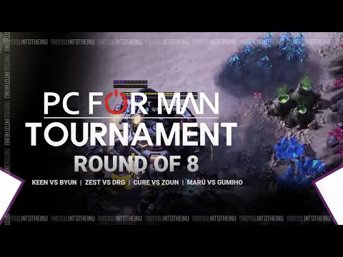 Maru/GuMihO/Cure/Zoun/DRG/Zest/KeeN/ByuN : PCFORMAN SC2 Super Tournament RO.8 【스타2풀경기】