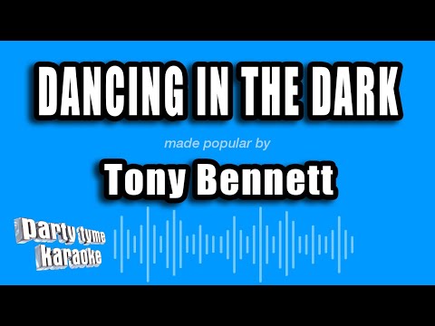 Dancing In The Dark - Tony Bennett