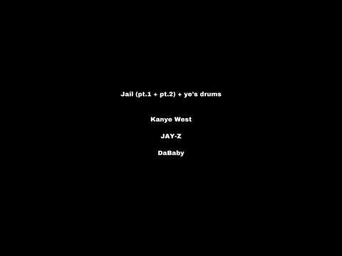 Jail + ye's Drums (Ft. JAY-Z, DaBaby) - Kanye West [official audio]