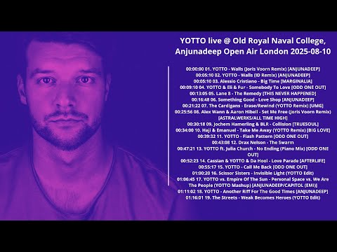 YOTTO live @ Old Royal Naval College, Anjunadeep Open Air London 2025-08-10 with tracklist