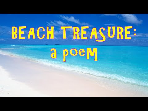 Beach Treasure: A Poem
