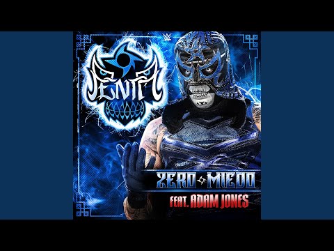 WWE: Zero Miedo (Penta) (feat. Adam Jones)