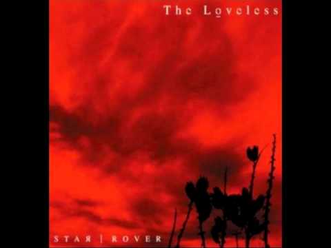 The Loveless - The Darker The Sky (The Brighter The Stars) [Subtitulado en español]