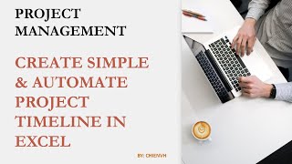 Create Simple & Automate Project Timeline in Excel | Project Management