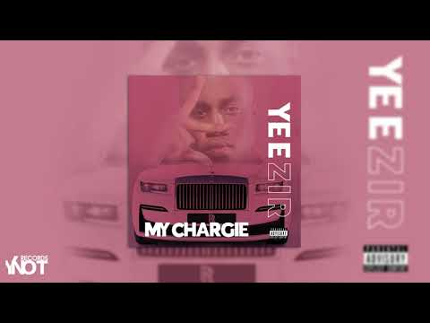 Yeezir - My Chargie