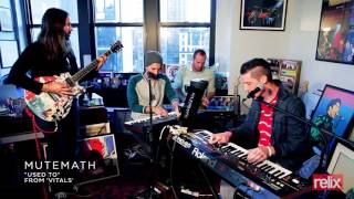 Mutemath &quot;Monument&quot; and &quot;Used To&quot;