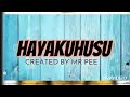 Ibraah- Hayakuhusu (Official Music Lyrics)