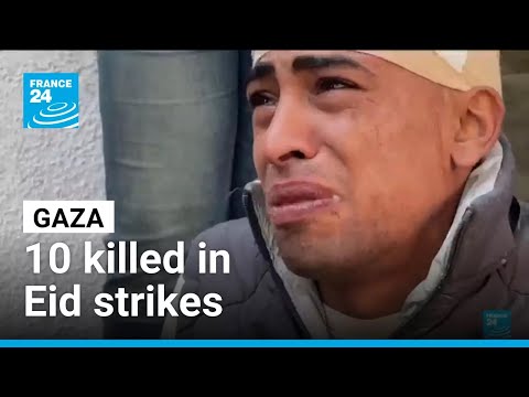 Palestinians mourn 10 killed in Eid strikes as Netanyahu vows wider control of Gaza