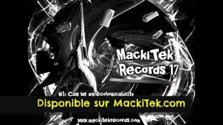 MACKITEK RECORDS 17 - KEJA - Can Be An Ecological City