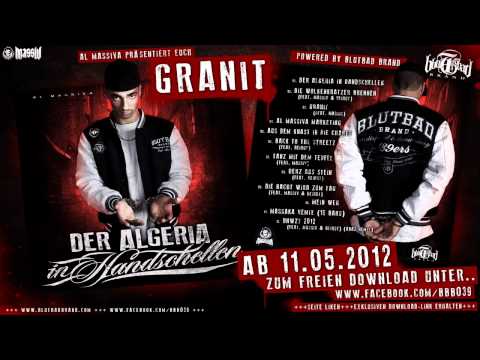 GRANIT - MASSAKA REMIX (16 BARS) - DER ALGERIA IN HANDSCHELLEN - ALBUM - TRACK 11