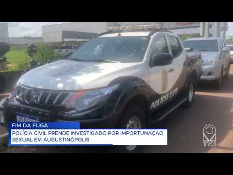 POLÍCIA CIVIL PRENDE INVESTIGADO POR IMPORTUNAÇÃO SEXU@L EM AUGUSTINÓPOLIS