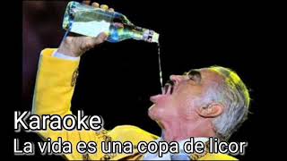 La vida es una copa de licor-Karaoke-Vicente Fernández