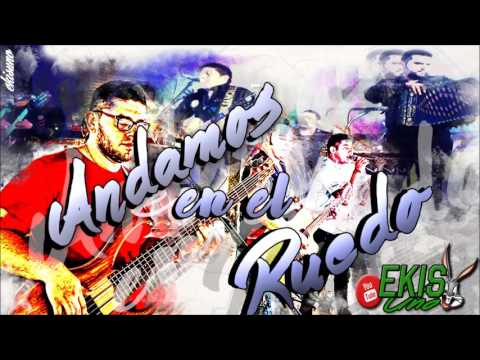 La Duda ft Grupo La Marcha - Andamos En El Ruedo