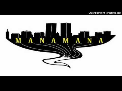 Manamana Productions- Let Me Load