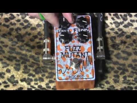Basic Audio Fuzz Mutant super killer awesome fuzzbox of love and doom and supreme taste